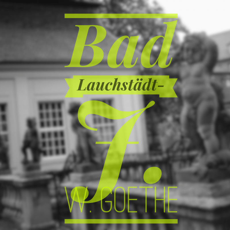 湯治場 バードラオホシュタット-Bad Lauchstädt